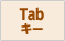 Tab�L�[�t
